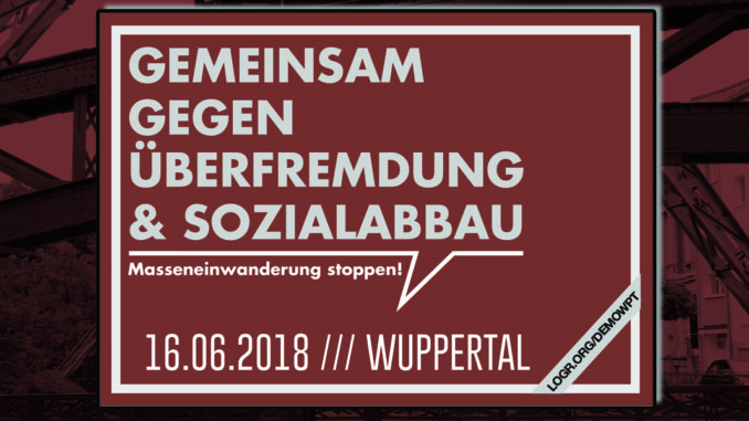 Gegen Überfremdung und Sozialabbau – DIE RECHTE demonstriert in Wuppertal