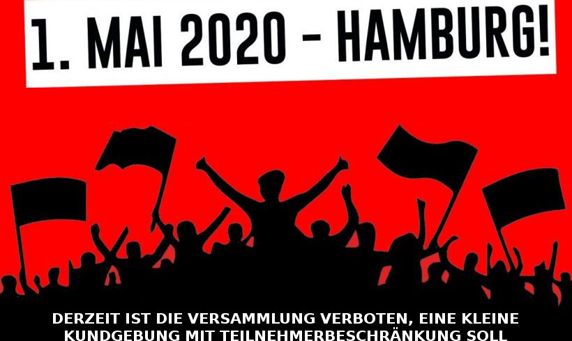 1. Mai in Hamburg verboten, Klage wird eingereicht!